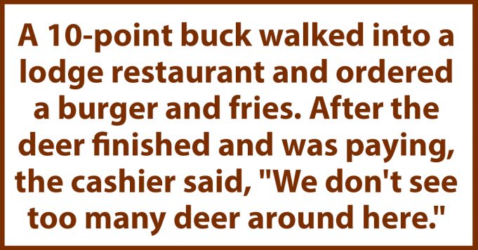 A 10-point buck walked into a lodge restaurant.
